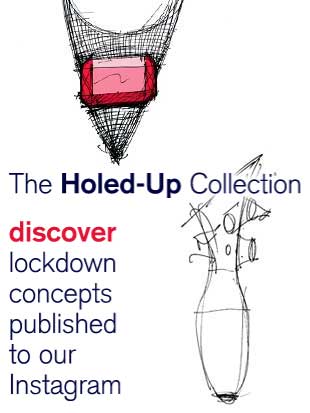 The Holed-Up Collection of experimental lockdown concepts