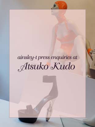 Our fashion press quests are now handled by Atsuko Kudo